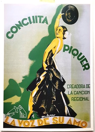 REPRODUCCION CARTEL CONCHITA PIQUER. CREADORA DE LA CANCION REGIONAL. LA VOZ DE SU AMO.