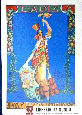 REPRODUCCION CARTEL CADIZ, PLAYA Y FIESTAS, VERANO 1925.