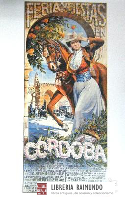 REPRODUCCION CARTEL PUBLICITARIO FERIA Y FIESTAS EN CORDOBA.
