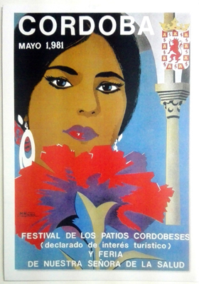 REPRODUCCION DE CARTEL FESTIVAL DE LOS PATIOS CORDOBESES Y FERIA DE NTRA. SRA. DE LA SALUD 1981.