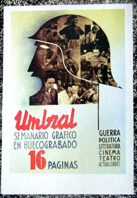 REPRODUCCION DE CARTEL UMBRAL. SEMANARIO GRAFICO EN HUECOGRABADO 16 PAGINAS.