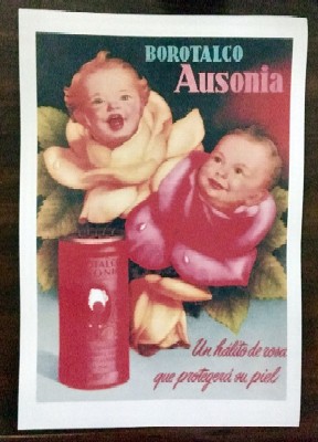 REPRODUCCION DE CARTEL BOROTALCO AUSONIA, UN HALITO DE ROSA QUE PROTEGERÁ SU PIEL.