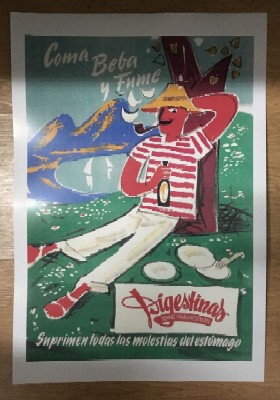 REPRODUCCION DE CARTEL COMA, BEBA Y FUME. DIGESTINAS.