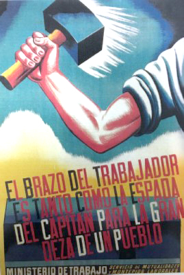 REPRODUCCION CARTEL EL BRAZO DEL TRABAJADOR ES TANTO COMO LA ESPADA DEL CAPITAN.