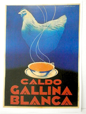 REPRODUCCION DE CARTEL CALDO GALLINA BLANCA. 30X42cm.