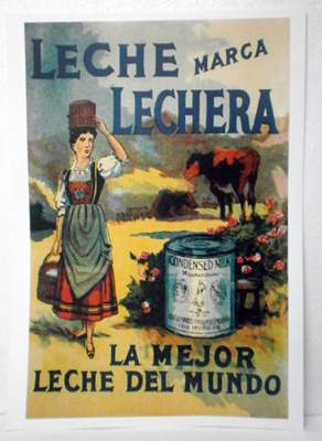 REPRODUCCION DE CARTEL LECHE MARCA LA LECHERA. LA MEJOR LECHE DEL MUNDO. 28,5X43cm.