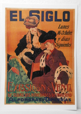 REPRODUCCION CARTEL EL SIGLO, ALFOMBRAS Y TAPICERIAS, EXPOSICION&VENTA NOVEDADES INVIERNO. 29,5X41,3cm.