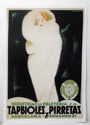 REPRODUCCION CARTEL INDUSTRIAS DE PELETERIA TAPBIOLES Y PIRRETAS, BARCELONA. 29,5X42,3cm.