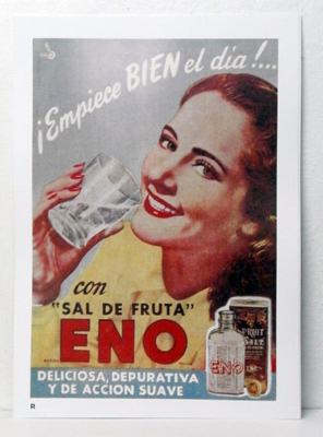 REPRODUCCION CARTEL EMPIECE BIEN EL DIA CON SAL DE FRUTA ENO. 27,5 X 40,5 cm.