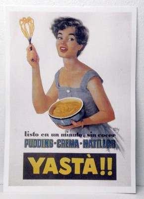 REPRODUCCION CARTEL YASTA, LISTO EN UN MINUTO, SIN COCER. PUDDING-CREMA-NATILLAS 29,8 X 42 cm.