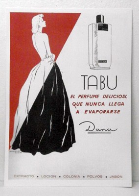 REPRODUCCION CARTEL TABU, EL PERFUME QUE NUNCA LLEGA A EVAPORARSE DANA, 29,5 X 42,4 cm.