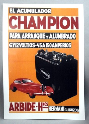 REPRODUCCION CARTEL EL ACUMULADOR CHAMPIONS, ARBIDE HERMANOS, HERNANI - GUIPUZCOA.