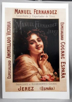 REPRODUCCION CARTEL MANUEL FERNANDEZ, ESPECIALIDAD COGNAC ESPAÑA Y AMONTILLADO VICTORIA.