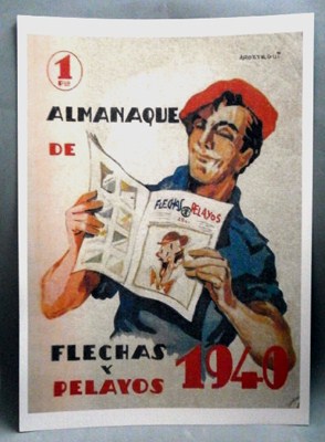 REPRODUCCION CARTEL ALMANAQUE DE FLECHAS Y PELAYOS 1940, 1 PTA.