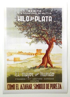 REPRODUCCION DE CARTEL ACEITE EXTRAFINO DE OLIVO HILO DE PLATA, FRANCES Y CIA. MONTORO, CORDOBA. 30 X 41 cm.