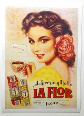 REPRODUCCION DE CARTEL ACHICORIA Y MALTA LA FLOR, ISCAR, VALLADOLID. 29 X 41 cm.