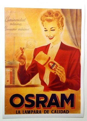 REPRODUCCION DE CARTEL OSRAM, LA LAMPARA DE CALIDAD, LUMINOSIDAD MAXIMA, CONSUMO MINIMO. 30 X 41,5 cm.