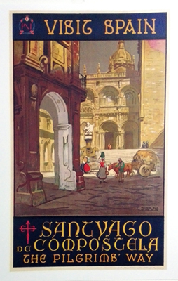 REPRODUCCION DE CARTEL VISIT SPAIN, SANTIAGO DE COMPOSTELA, THE PILGRIMS WAY. P.N.T.