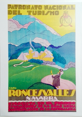 REPRODUCCION DE CARTEL RONCESVALLES, NAVARRA. COLEGIATA EN EL PIRINEO. P.N. TURISMO.