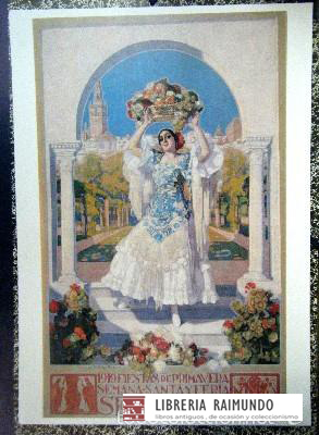 REPRODUCCION CARTEL SEVILLA. FIESTAS DE PRIMAVERA, S. SANTA, FERIA 1919.