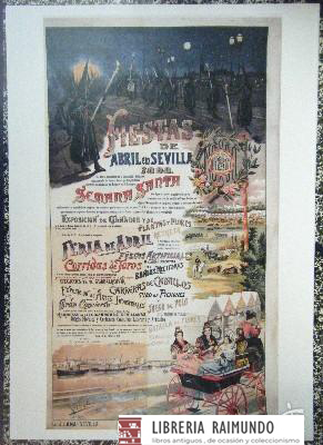 REPRODUCCION CARTEL FIESTAS DE ABRIL EN SEVILLA 1898. SEMANA SANTA.