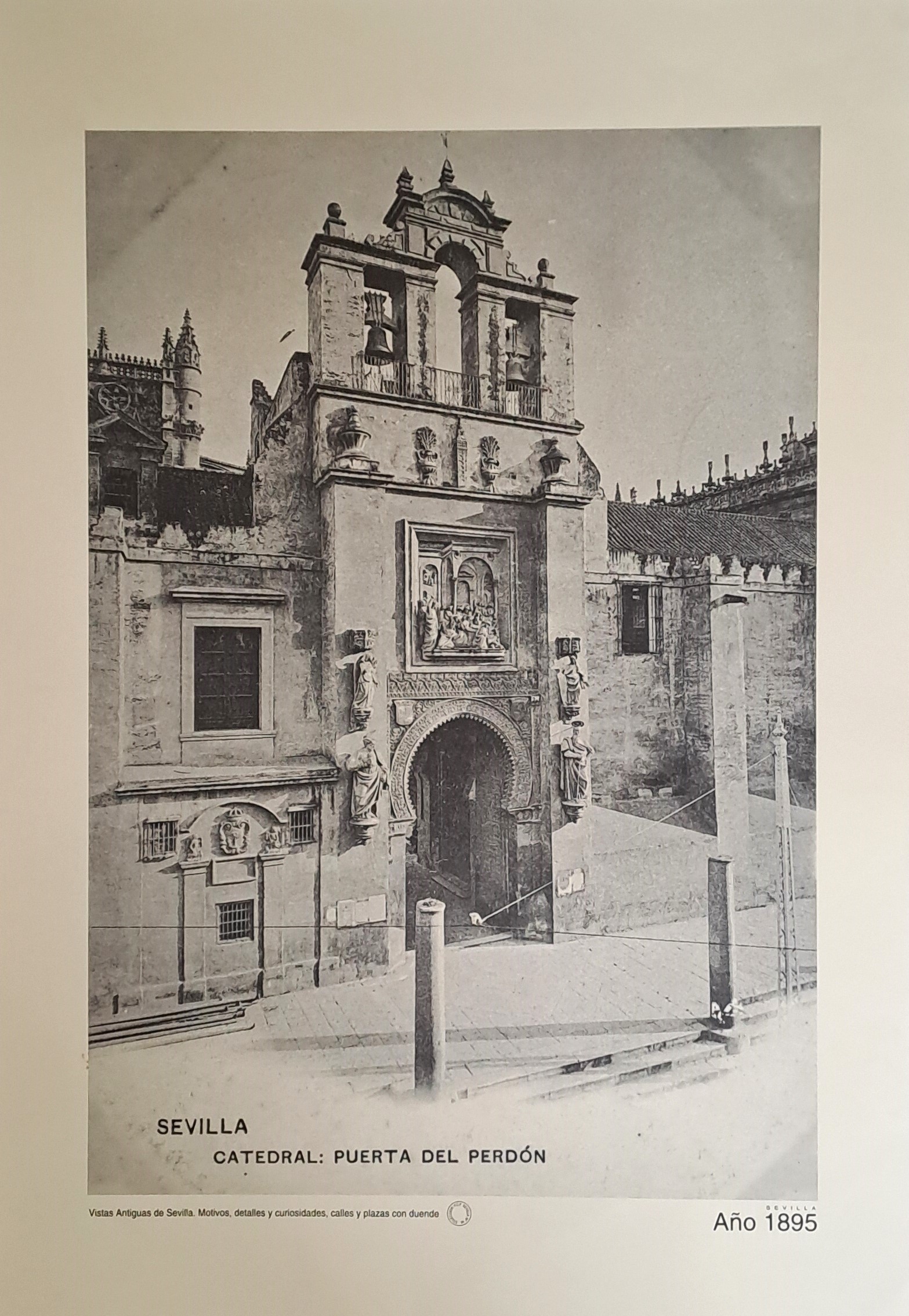 REPRODUCION LAMINA VISTAS ANTIGUAS DE SEVILLA CATEDRAL: PUERTA DEL PERDON AÑO 1895