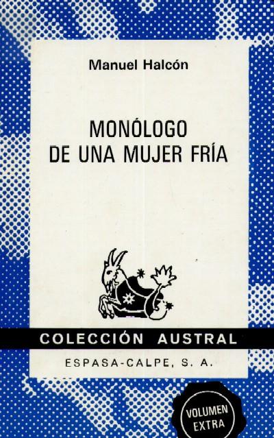 MONOLOGO DE UNA MUJER FRIA