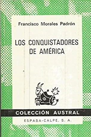 LOS CONQUISTADORES DE AMERICA