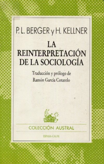 LA REINTERPRETACION DE LA SOCIOLOGIA
