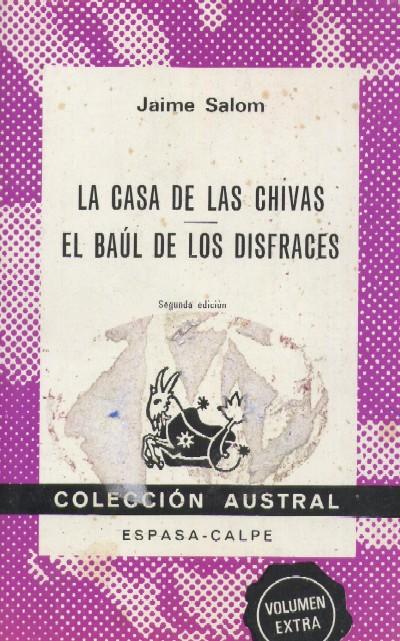 LA CASA DE LAS CHIVAS. EL BAUL DE LOS DISFRACES
