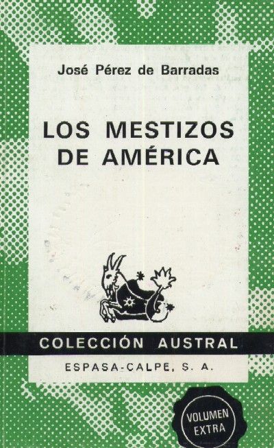 LOS MESTIZOS DE AMERICA