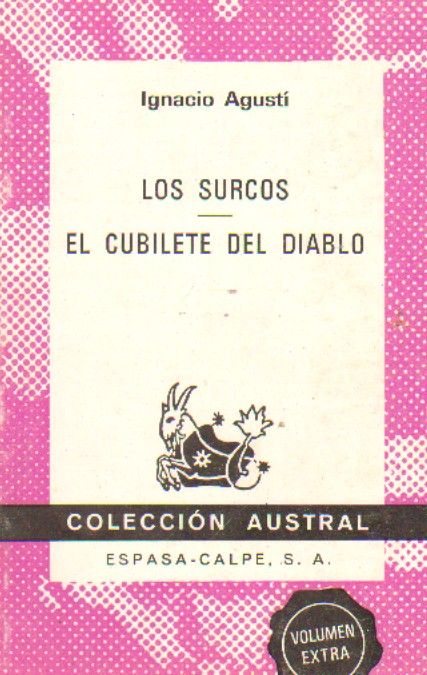 LOS SURCOS. EL CUBILETE DEL DIABLO.