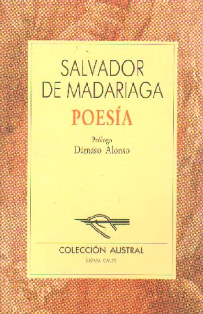 POESIA DE SALVADOR DE MADARIAGA