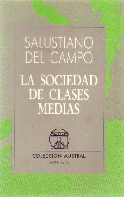 LA SOCIEDAD DE CLASES MEDIAS