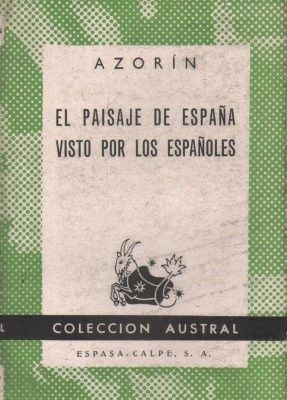EL PAISAJE DE ESPAÑA VISTO POR LOS ESPAÑOLES. Nº164. AZORIN