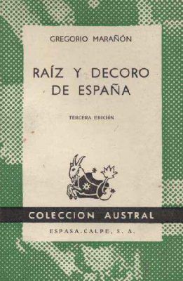 RAIZ Y DECORO DE ESPAÑA