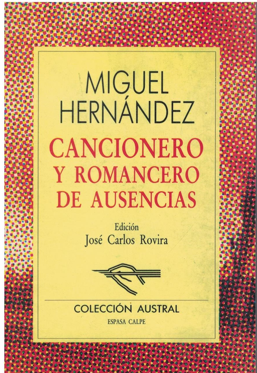 CANCIONERO Y ROMANCERO DE AUSENCIAS