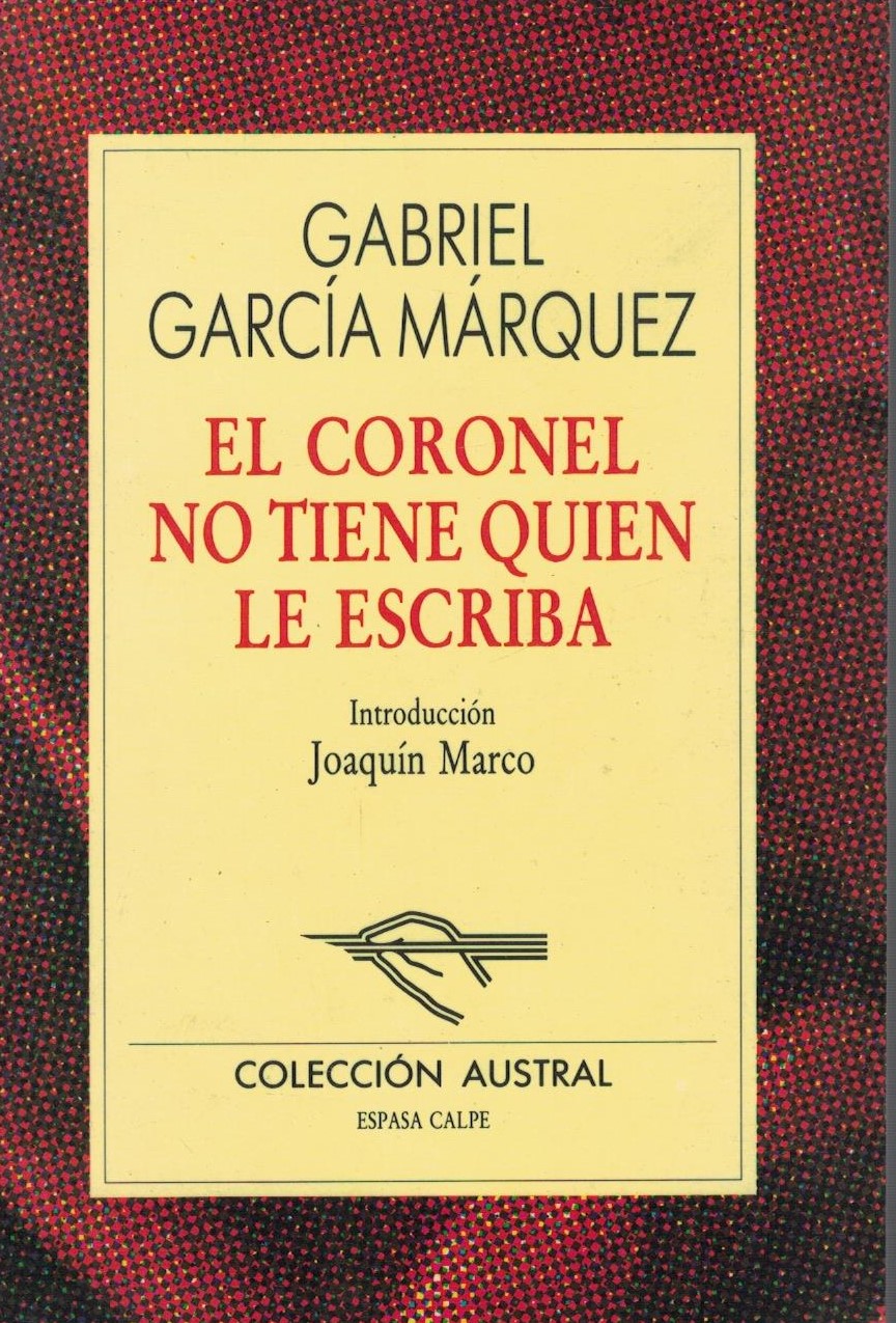 EL CORONEL NO TIENE QUIEN LE ESCRIBA