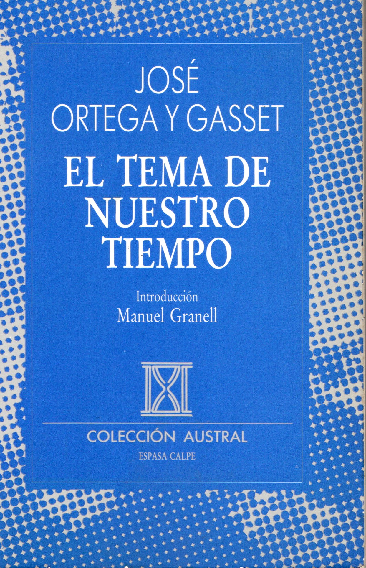 EL TEMA DE NUESTRO TIEMPO