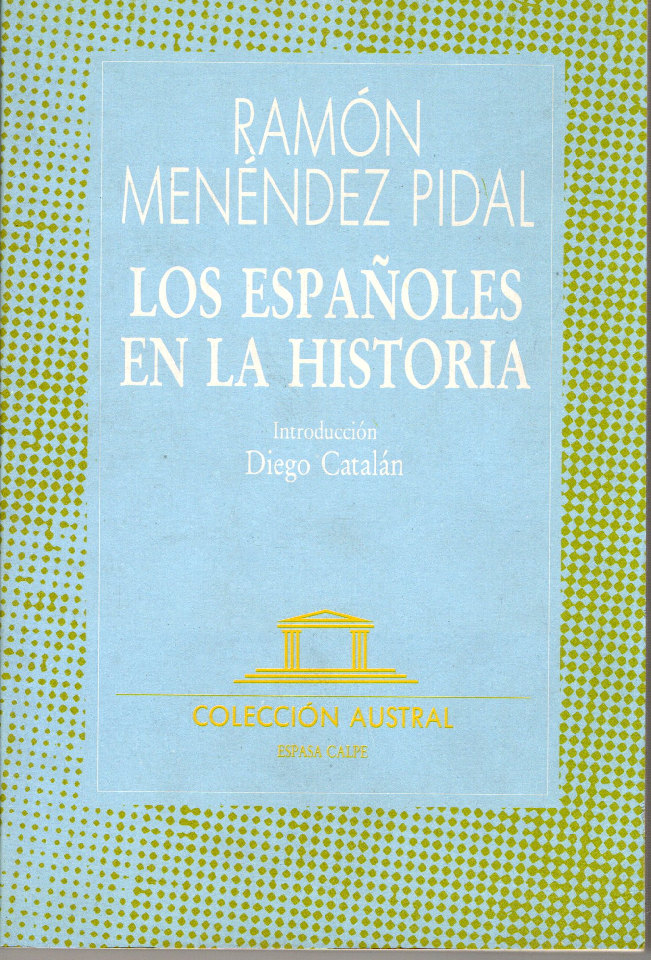 LOS ESPAÑOLES EN LA HISTORIA