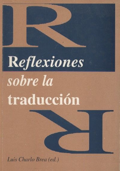 REFLEXIONES SOBRE LA TRADUCCION