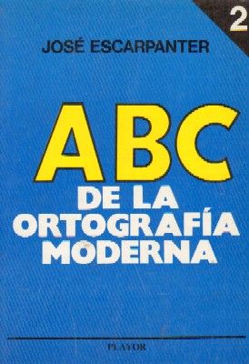 ABC DE LA ORTOGRAFIA MODERNA Nº 2