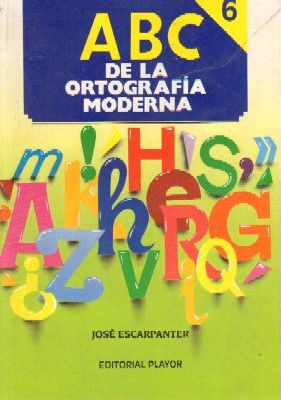ABC DE LA ORTOGRAFIA MODERNA Nº 6