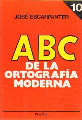 ABC DE LA ORTOGRAFIA MODERNA Nº 10