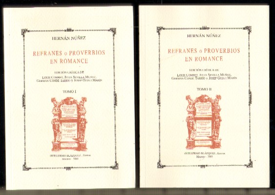 REFRANES O PROVERBIOS EN ROMANCE. 2 TOMOS