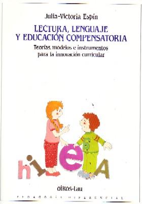 LECTURA,LENGUAJE Y EDUCACION COMPENSATORIA.