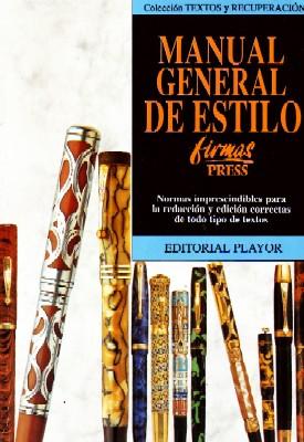 MANUAL GENERAL DE ESTILO.