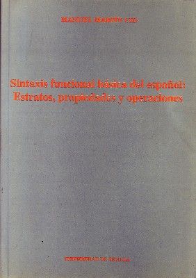 SINTAXIS FUNCIONAL BÁSICA DEL ESPAÑOL: ESTRATOS, PROPIEDADES Y OPERACIONES