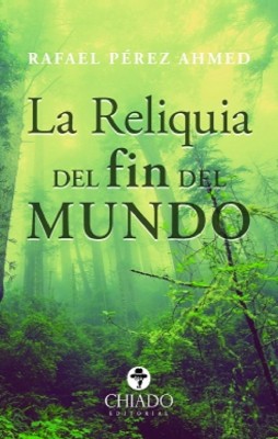 LA RELIQUIA DEL FIN DEL MUNDO