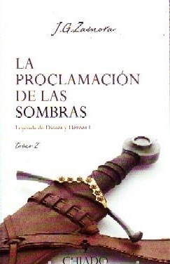 LA PROCLAMACIÓN DE LAS SOMBRAS. TOMO 2